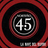 La Nave del Olvido - Norteño 4.5