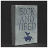 Sick and Tired - Collard&Joshua Collard&Owen Cutts