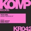 Magic Groove (Original Mix) - Tech Girl