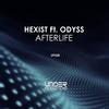 Afterlife - Hexist&Odyss