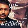 We Are Negombo (feat. DJ ROOKIE) - DJ Izzy&DJ Rookie