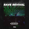 Rave Revival (Extended Mix) - RubySnake