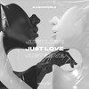 Just Love (Radio Edit) - Kaschperle