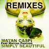 Simply Beautiful(feat. Marcus Pearson) (Thami Ngcoza Lazzy Dub) - Matan Caspi&Marcus Pearson