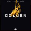 Golden(feat. Alexis Donn) - M Y D N&Alexis Donn