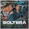 Soltera - Ambar Music&Maley