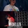 Medellin (feat. Pokercito) - Al Berro Music&Pokercito