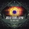 Die Ganze Welt (Remix) - Jack of Sound&Alpha