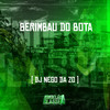 Berimbau do Bota (Explicit) - DJ NEGO DA ZO