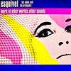 Chant To The Night (Remastered) - Esquivel!