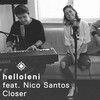 Closer - helloleni&Nico Santos