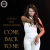 Come Back To Me (Radio Edit) - Joiodj&Amanya Amariel