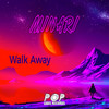 Walk Away - Minari