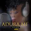 Adura Mi - Vicky Adole