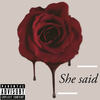 She Said (Explicit) - L2R&Richard Jaramillo