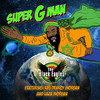 Super G Man (Remix) - the black eagles&Ras Denroy Morgan&Laza Morgan