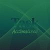 Task Acclimatized - Rien Heri