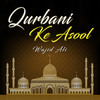 Qurbani Ke Asool - Wajid Ali