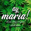 Ay Maria (Explicit) - Killah Bwoy Original