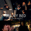 See My Bed (Explicit) - Nicetired&RAMASUON