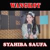 Wangkot - Syahiba Saufa