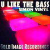 U Like The Bass - Simon Vinyl