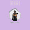 Bebe (Explicit) - Sir Louis