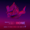 Home (MPROENZA Remix) - Thayana Valle&Girla&MPROENZA