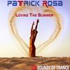 Loving The Summer (Remix) - Patrick Rosa