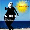 Balançando (Radio Mix) - Libex&Elvis Domingos