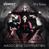 Hardcore domination (Explicit) - The Melodyst&Art Of Fighters