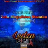 Rest Easy Zola Mngqibisa Manaka (Unmastered) - Ledza CPT