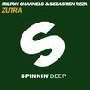 Zutra - Milton Channels&Sebastian Reza