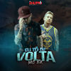 Eu Tô de Volta - Dj Rhuivo&MC BK