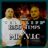 Cali Life - Mr. Vic&Bigg Temps