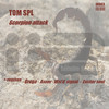 Scorpion Attack (Axeev Remix) - Tom SPL&Axeev