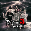 Da Lama ao Pódio 3 (Explicit) - Gigante No Mic&Escobar Gaviria&Insan Diego&Mano Fler&Freeze Nos Beatz&patetacodigo43&Flavio Dark&Samuel Suguiura