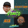 Pánico (feat. Alca & PiketeProducer) (Explicit) - El Hijo E Zaida&Alca&PiketeProducer