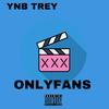 Onlyfans (Explicit) - YNB Trey