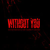 Without You (Victor Porfidio VIP Edit) - Victor Porfidio&Tony Guerra&Davisax