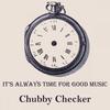 Fishin' - Chubby Checker