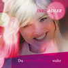 Du machst Träume wahr (Radio Edit) - Ines Adler