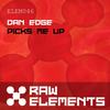 Picks Me Up (Original Mix) - Dan Edge