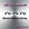 Po Po Po (Seven Nation Army) - Zozie>