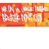 Breathe, Don't Stop (Extended Mix) - Mr. On&Jungle Brothers