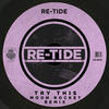 Try This (Moon Rocket Remix) - Re-Tide