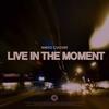 Live In The Moment - Nikko Culture