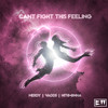 Can't Fight This Feeling - VADDS&Merdy&Nito-Onna