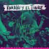 Si Te Mueres Mañana - Kanaku y El Tigre&La Torita