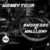 Money Tour (Explicit) - $moke Doc&MelllonY